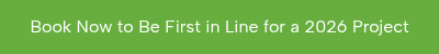 Book Now to Be First in Line for a 2026 Project