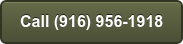 Call (916) 956-1918