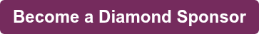 Become a Diamond Sponsor