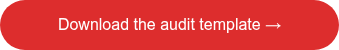 Download the audit template →