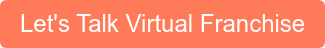 Let's Talk Virtual Franchise