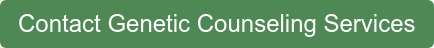Contact Genetic Counseling Services