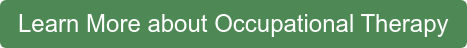 Learn More about Occupational Therapy