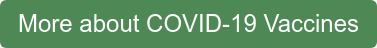 More about COVID-19 Vaccines