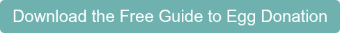 Download the Free Guide to Egg Donation