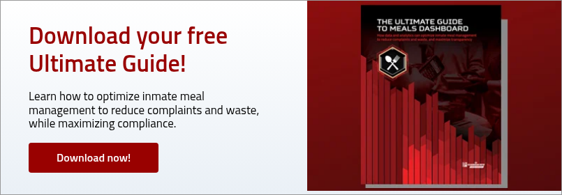 Download your free Ultimate Guide! Learn how to optimize inmate meal management to reduce complaints and waste, while maximizing compliance. &nbsp;