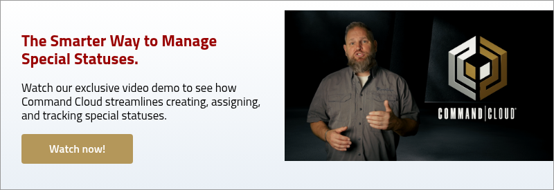 The Smarter Way to Manage Special Statuses.&nbsp; Watch our exclusive video demo to see how Command Cloud streamlines creating, assigning, and tracking special statuses. &nbsp;