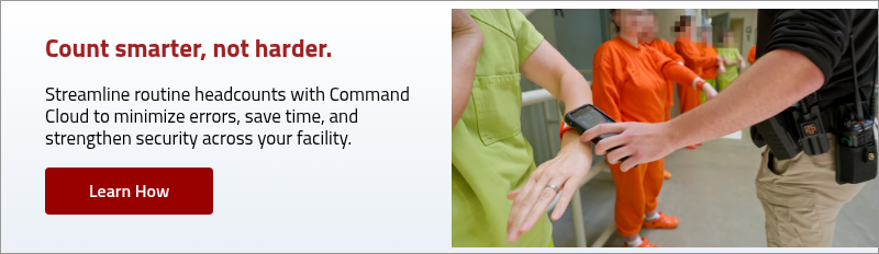 Count smarter,&nbsp;not harder. &nbsp; Streamline routine headcounts with Command Cloud to minimize errors, save time, and strengthen security across your facility. &nbsp;
