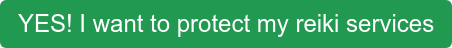 YES! I want to protect my reiki services
