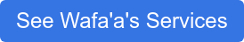 See Wafa'a's Services