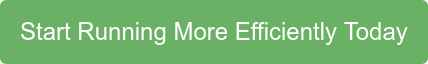 Start Running More Efficiently Today