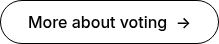 More about voting&nbsp; →