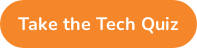 Take the Tech Quiz