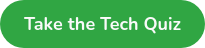 Take the Tech Quiz