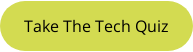 Take The Tech Quiz