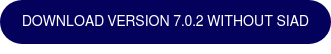 Download Version 7.0.2 without SIAD