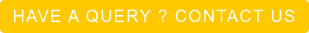 Have A Query ? Contact Us