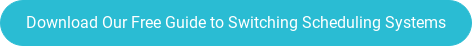 Download Our Free Guide to Switching Scheduling Systems