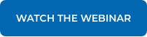 WATCH THE WEBINAR