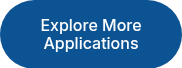 <p>Explore More</p>
<p>Applications</p>