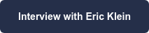 Interview with Eric Klein