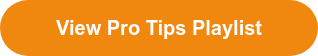 View Pro Tips Playlist