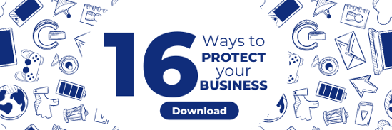 16 Ways to Protect Your Business