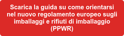 Scarica la guida su come orientarsi nel nuovo regolamento europeo sugli imballaggi e rifiuti di imballaggio (PPWR)