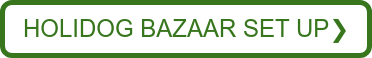HOLIDOG BAZAAR SET UP❯