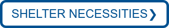 SHELTER NECESSITIES❯