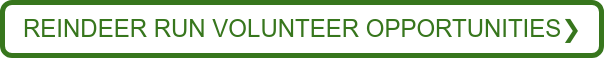 REINDEER RUN VOLUNTEER OPPORTUNITIES❯