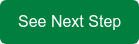 See Next Step