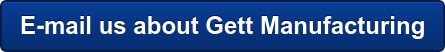 E-mail us about Gett Manufacturing