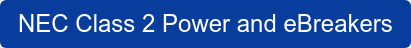 NEC Class 2 Power and eBreakers