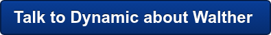 Talk to Dynamic about Walther&nbsp;