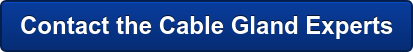 Contact the Cable Gland Experts