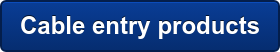 Cable entry products