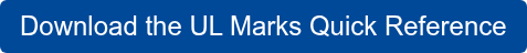 Download the UL Marks Quick Reference