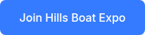 <p>Join Hills Boat Expo</p>