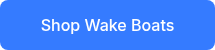 <p>Shop Wake Boats</p>