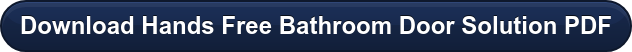 Download Hands Free Bathroom Door Solution PDF