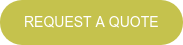 REQUEST A QUOTE