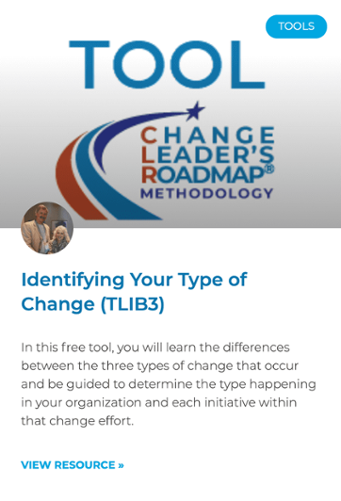 Get this free online tool to identify the type of change happening in your organization.
