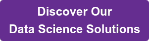 Discover Our Data Science Solutions