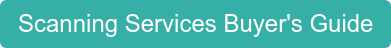 Scanning Services Buyer's Guide
