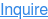 Inquire