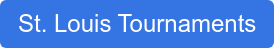 St. Louis Tournaments