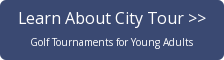 Learn About City Tour >> Golf Tournaments for Young Adults