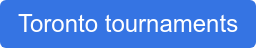 Toronto tournaments