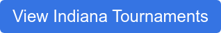 View Indiana Tournaments